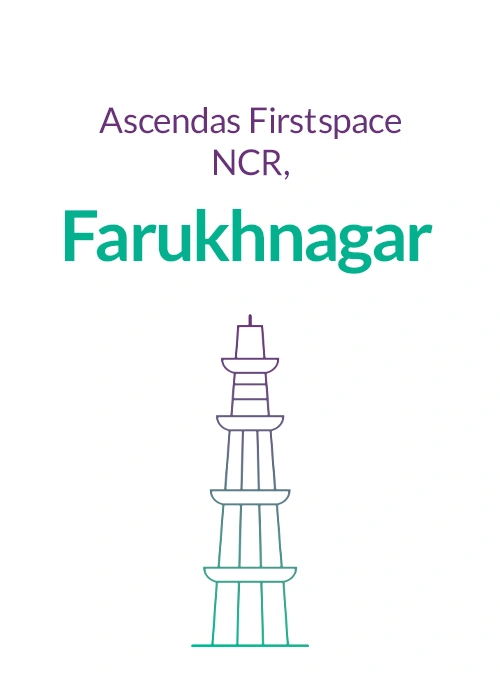 Ascendas Firstspace NCR - Farukh Nagar